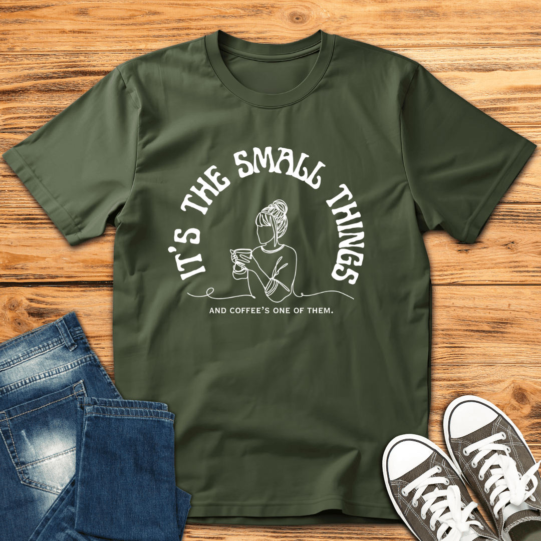 Small Things Coffee T-Shirt