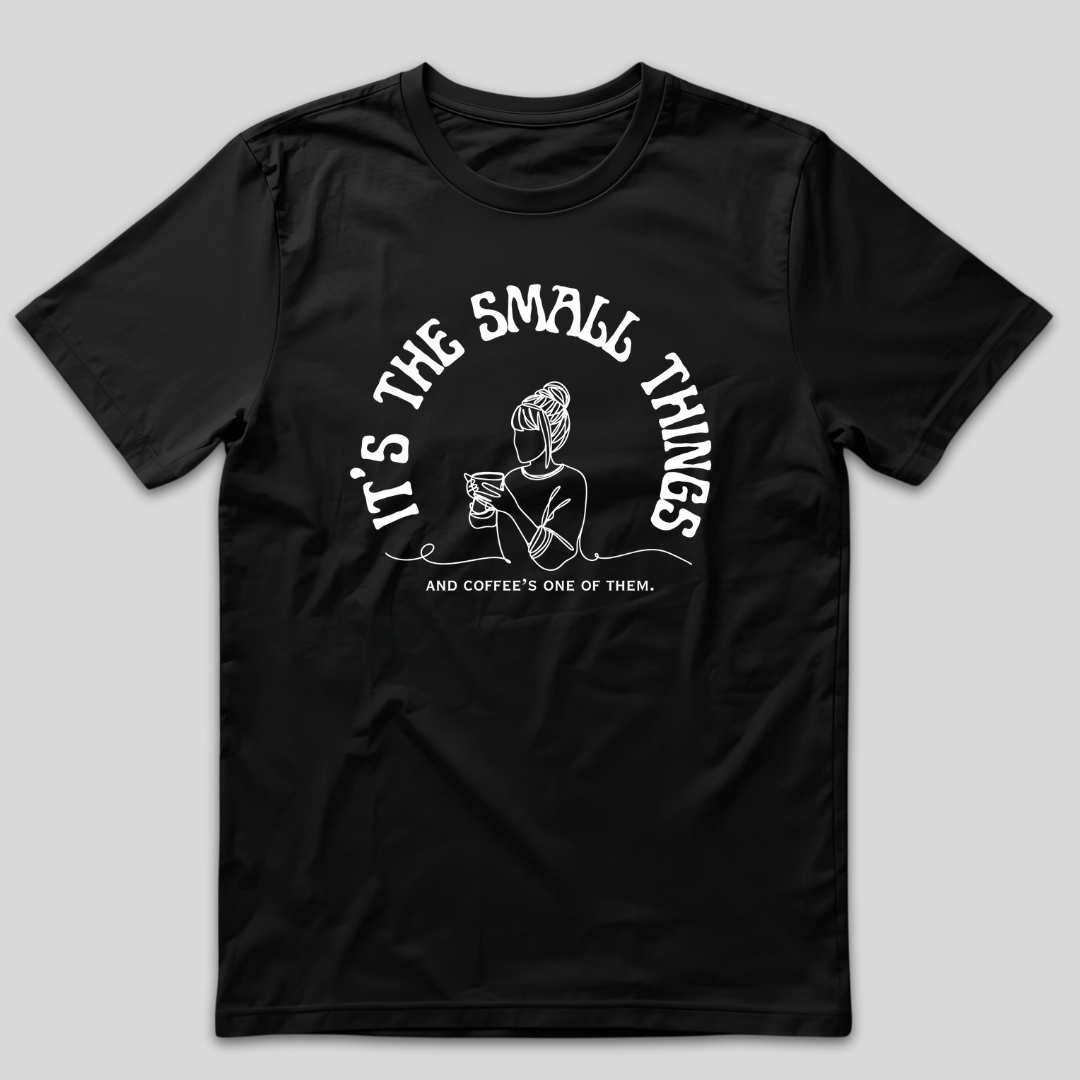Small Things Coffee T-Shirt