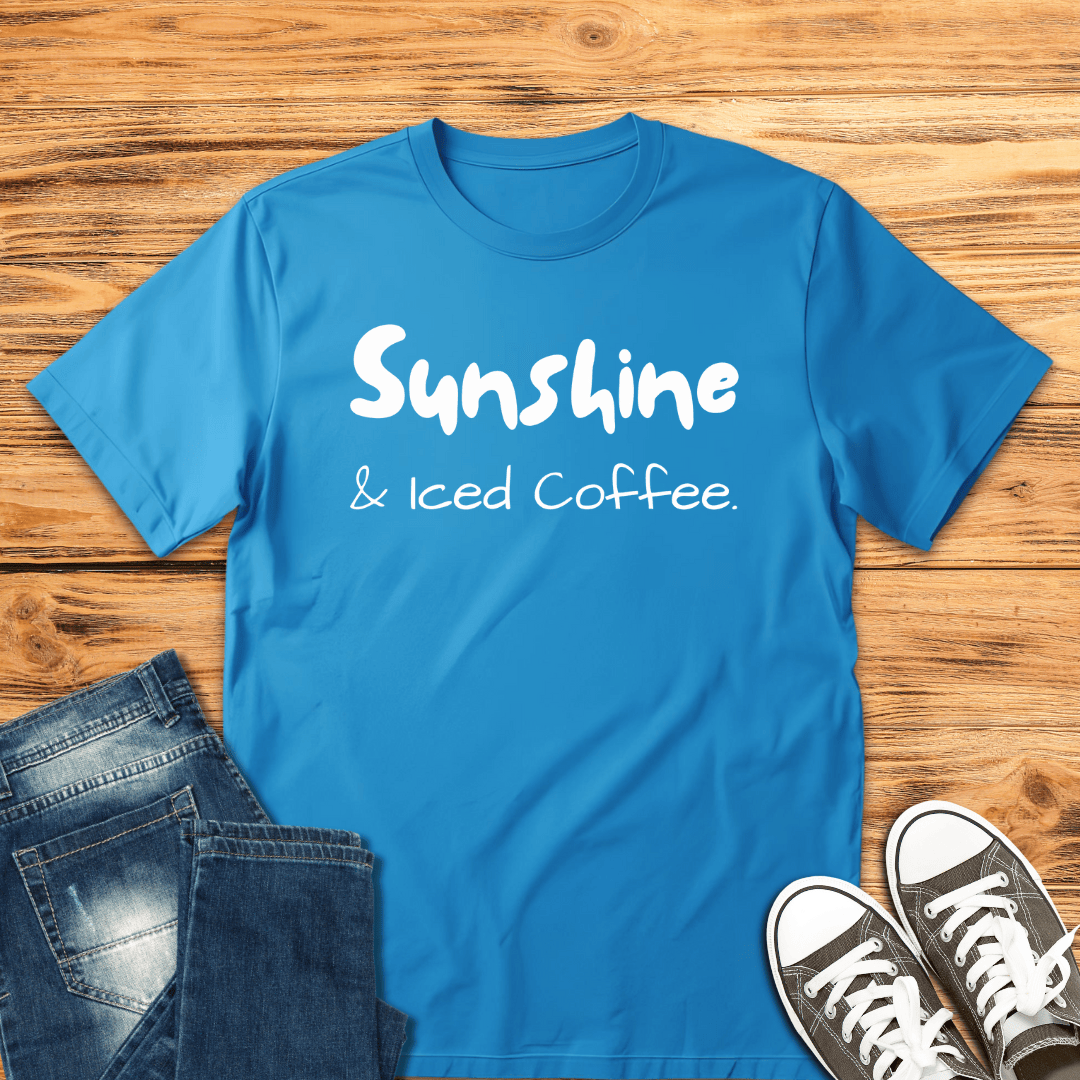 Sunshine & Iced Coffee T-Shirt