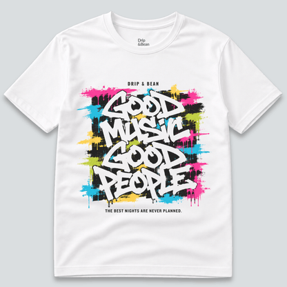 Good Music Good People T-Shirt
