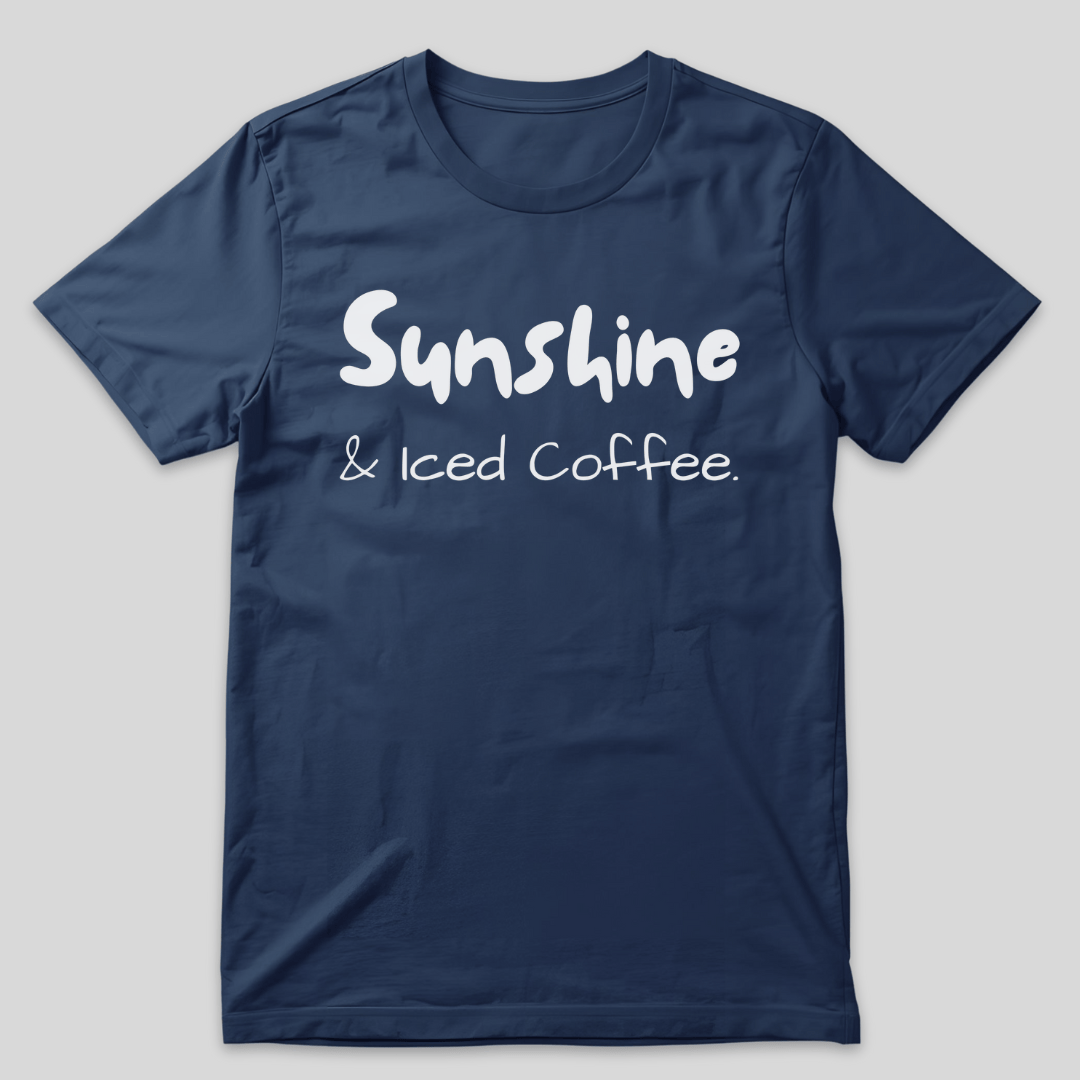 Sunshine & Iced Coffee T-Shirt