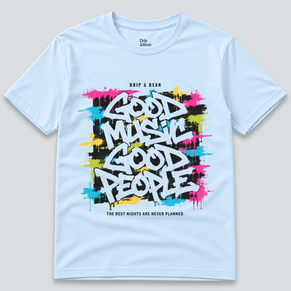 Good Music Good People T-Shirt