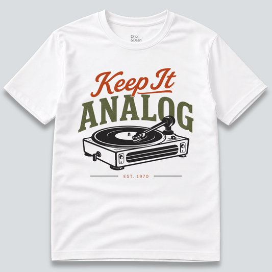 Keep it analog T-Shirt