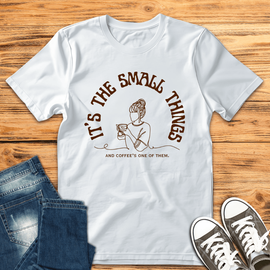 Small Things Coffee T-Shirt