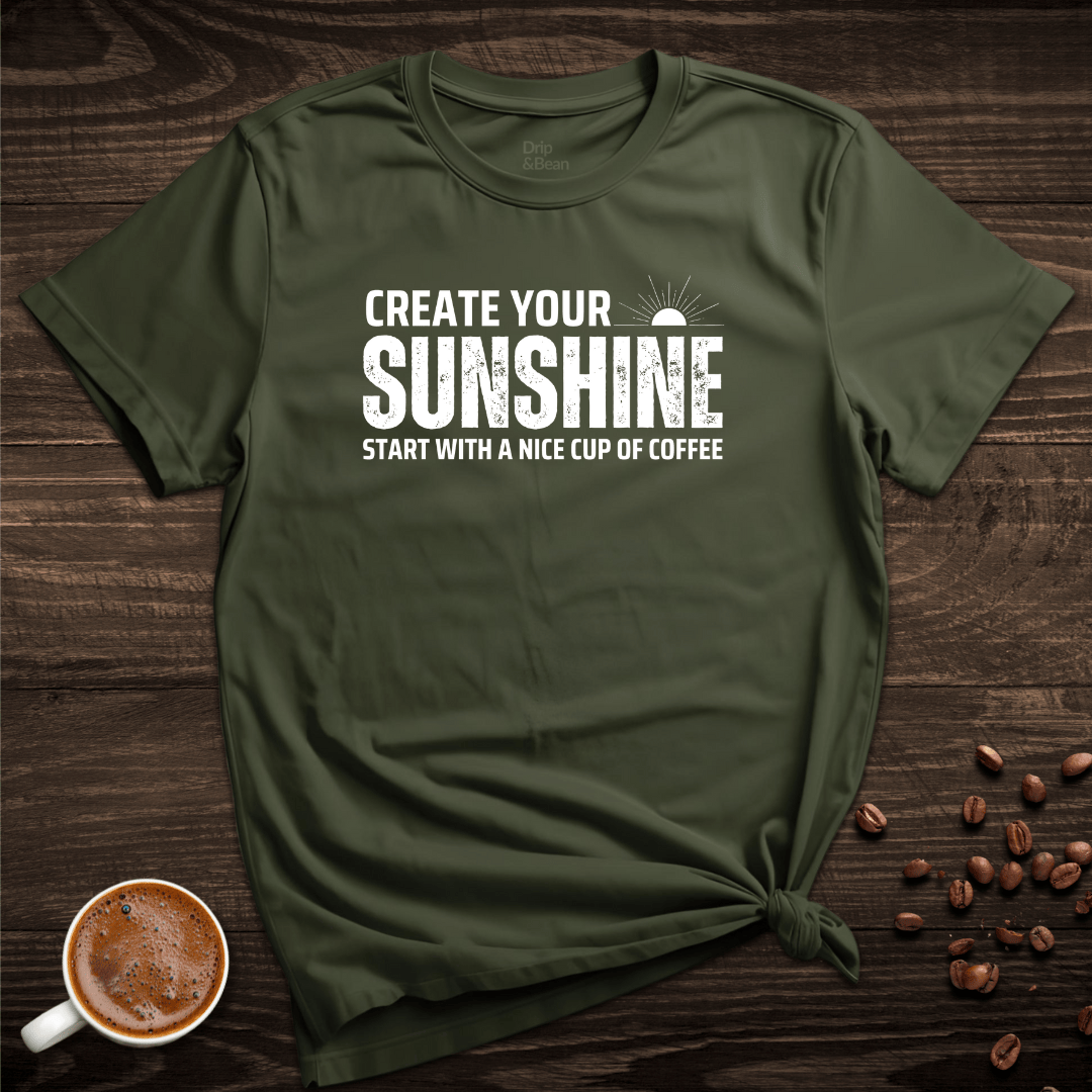 Create Your Sunshine T-Shirt