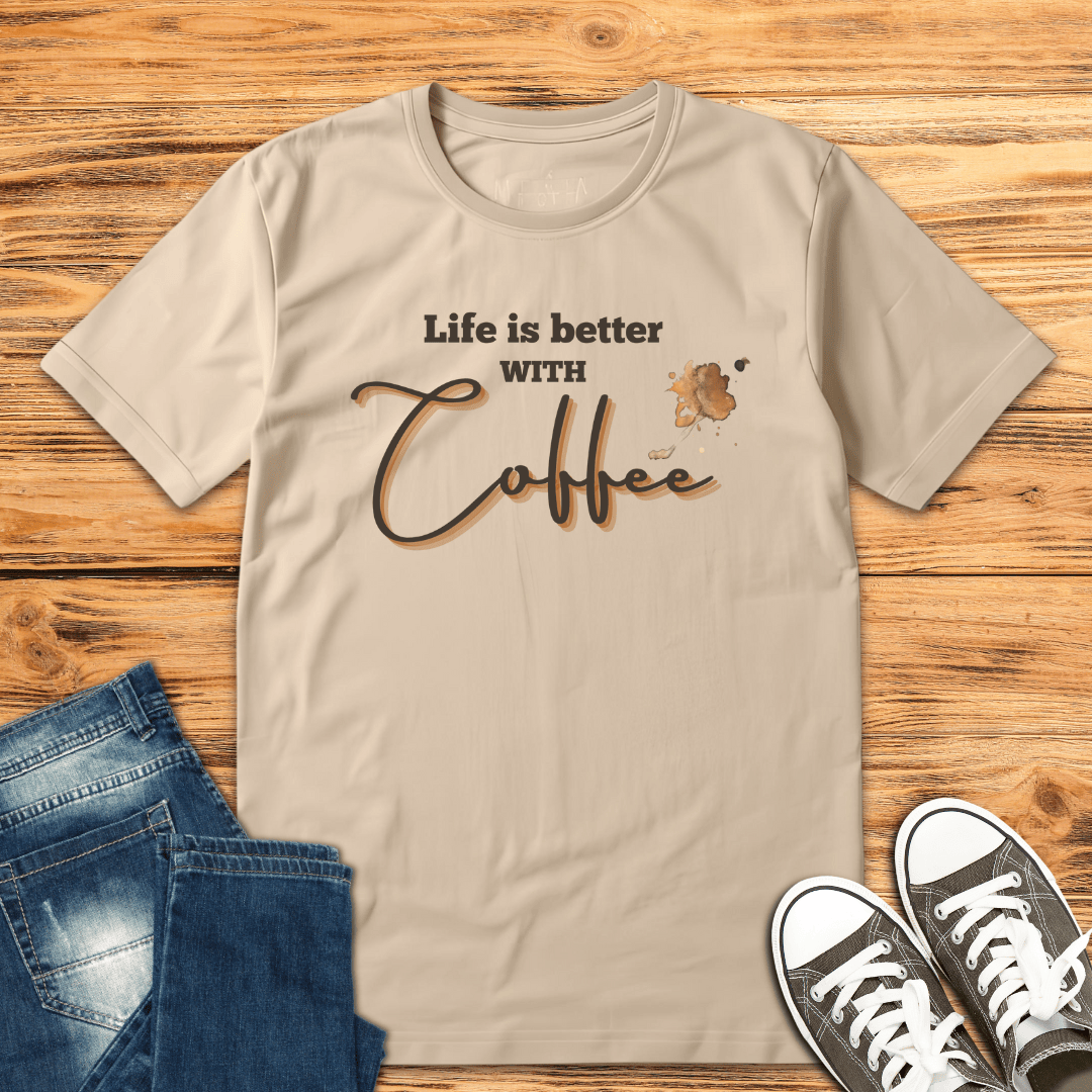 Better Live With Coffee T-Shirt