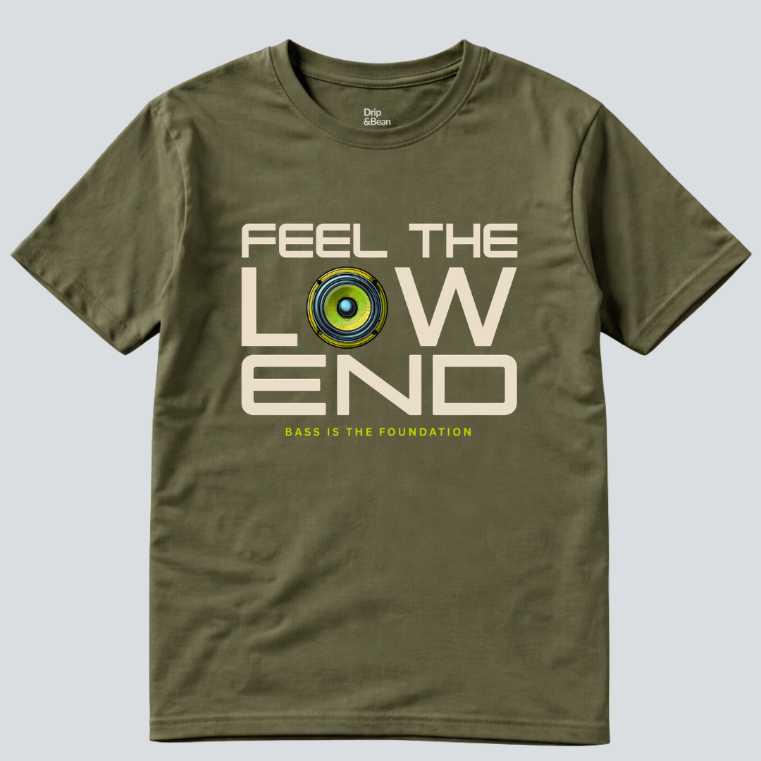 Feel The Low End T-Shirt