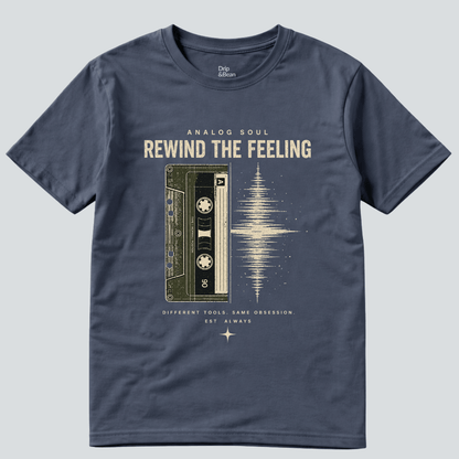 Rewind The Feeling T-shirt