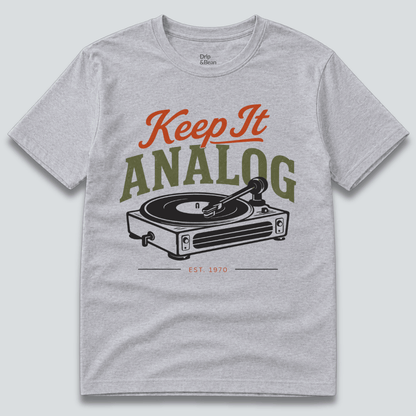 Keep it analog T-Shirt
